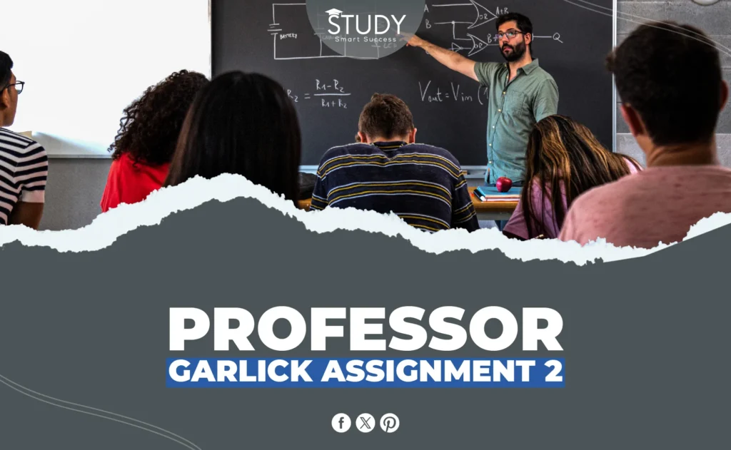 Professor Garlick Assignment 2