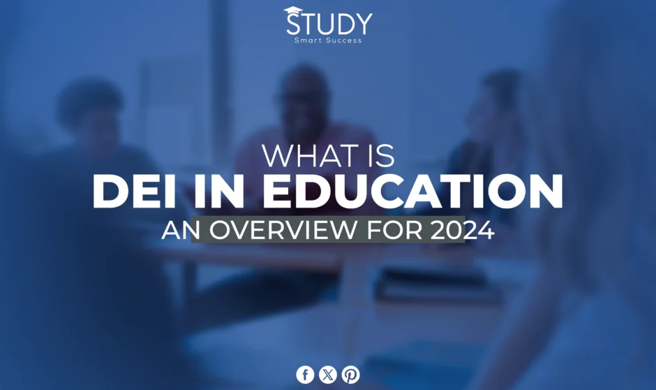 what-is-dei-in-education-an-overview-for-2024-study-smart-success