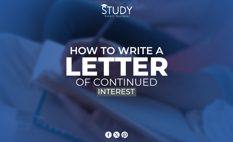 How to Write a Letter of Continued Interest