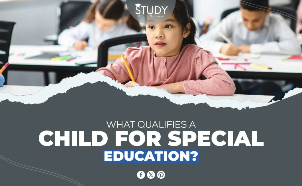 What Qualifies a Child for Special Education