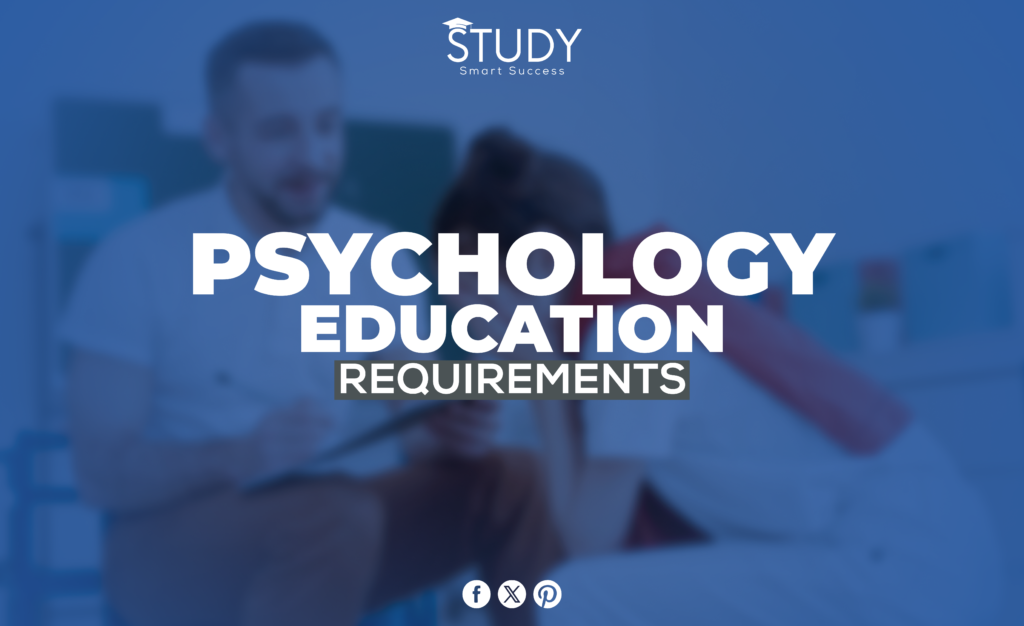 psychology education requirements