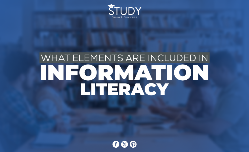 what elements are included in information literacy