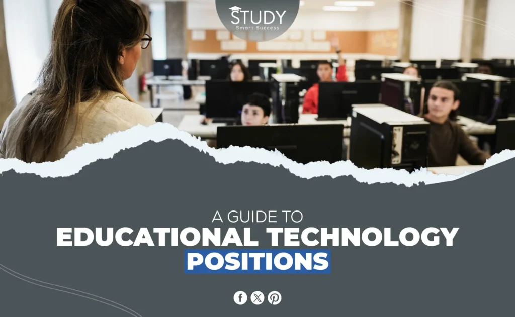 Educational Technology Positions