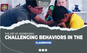 Challenging Behaviors in the Classroom