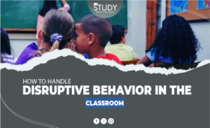 how to handle disruptive behavior in the classroom
