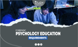 Forensic Psychology Education Requirements