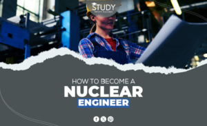how to become a nuclear engineer