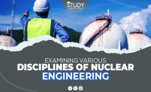 disciplines of nuclear engineering