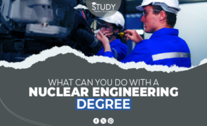 what can you do with a nuclear engineering degree