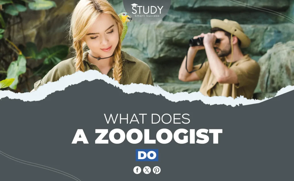 What Does a Zoologist Do | Study Smart Success