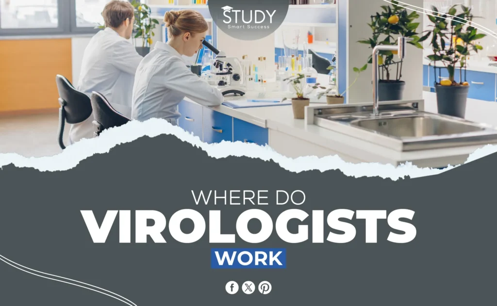 where do virologists work